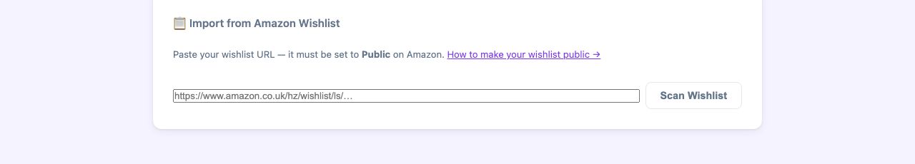 Amazon Wishlist import panel showing a URL field and Scan Wishlist button